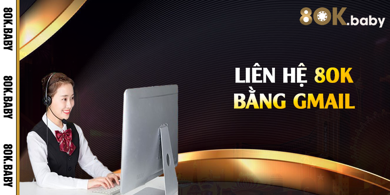 Liên hệ 8OK bằng gmail