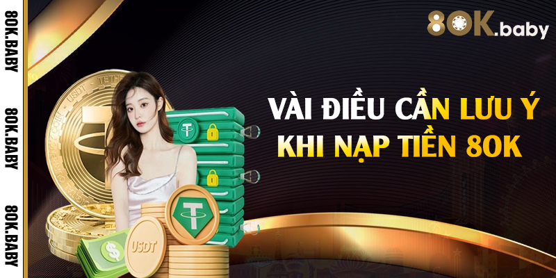 Vài điều cần lưu ý khi nạp tiền 8OK