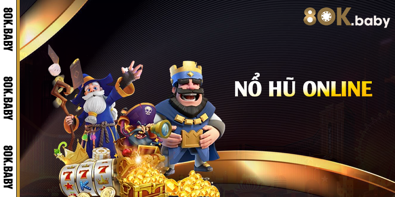 Nổ hũ điện tử hoành tráng
